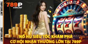 Nổ Hũ Siêu Tốc